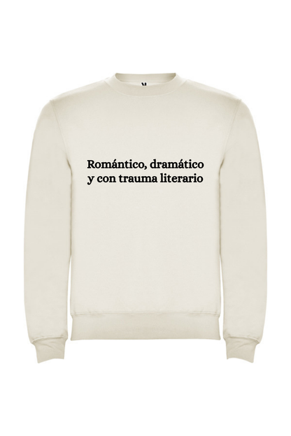 Romántico, dramático y con trauma literario