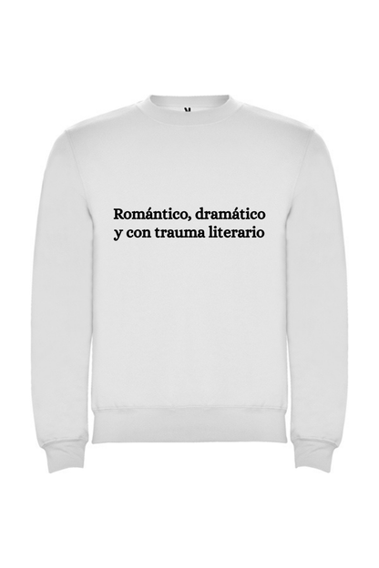 Romántico, dramático y con trauma literario