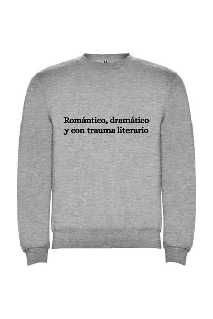 Romántico, dramático y con trauma literario