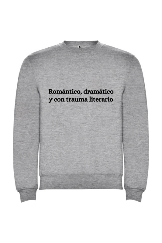 Romántico, dramático y con trauma literario
