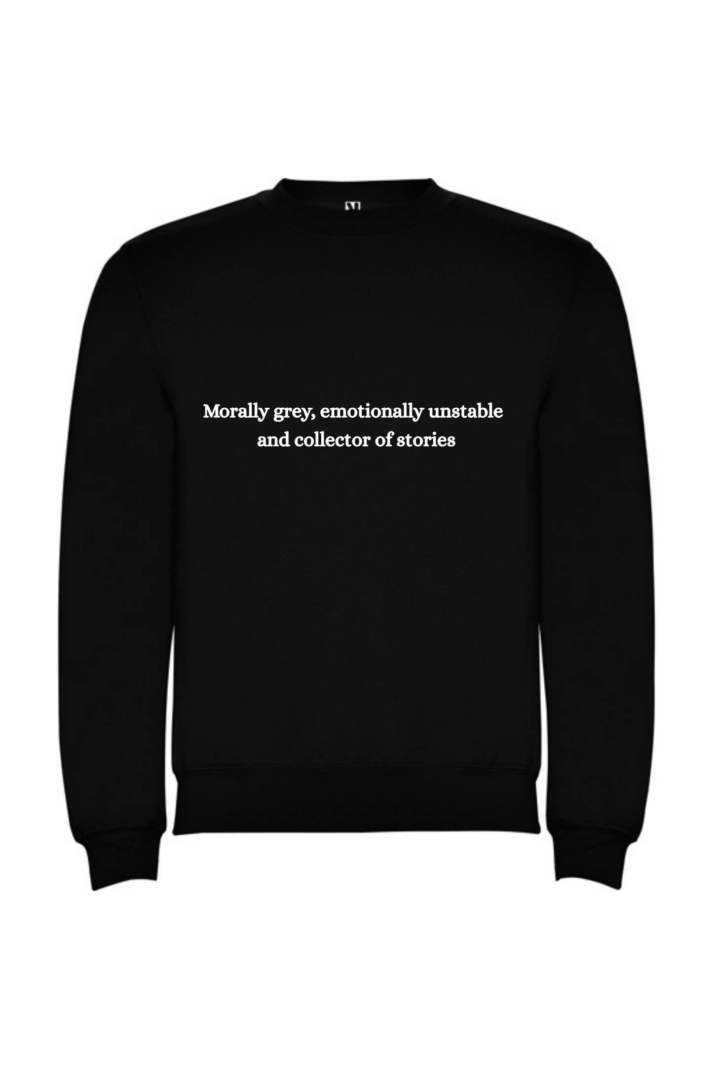 Morally grey, emotionally unstable and collector of stories