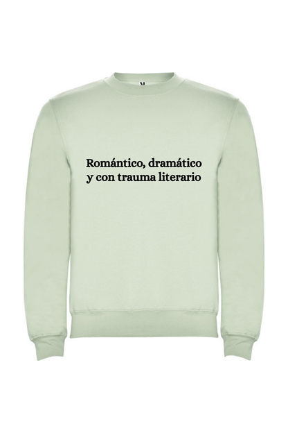 Romántico, dramático y con trauma literario
